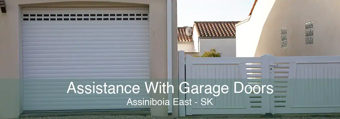 Assistance With Garage Doors Assiniboia East - SK