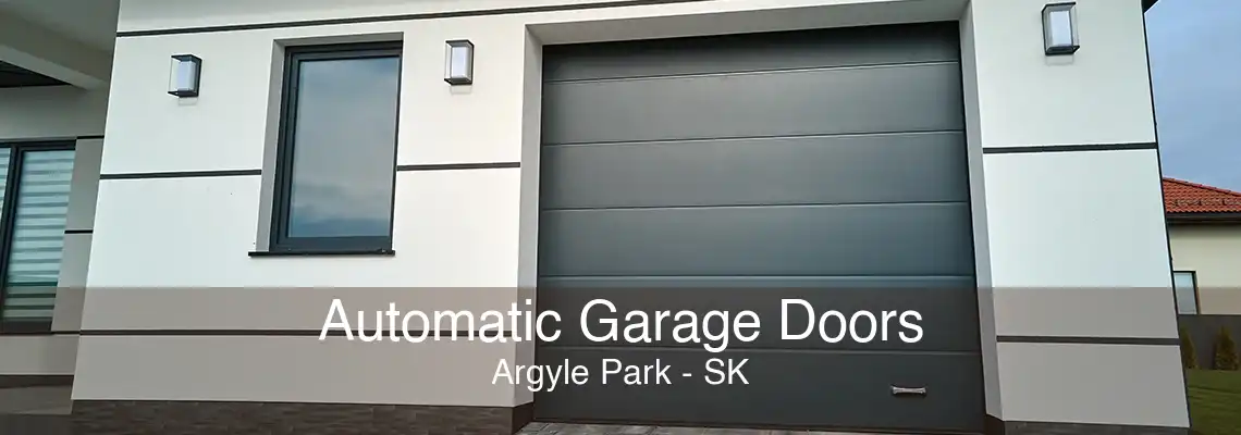 Automatic Garage Doors Argyle Park - SK