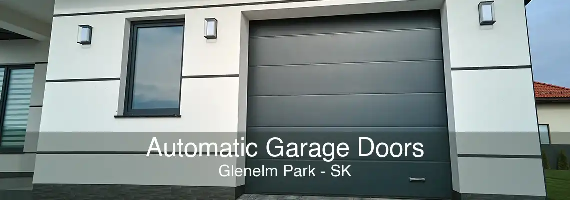 Automatic Garage Doors Glenelm Park - SK