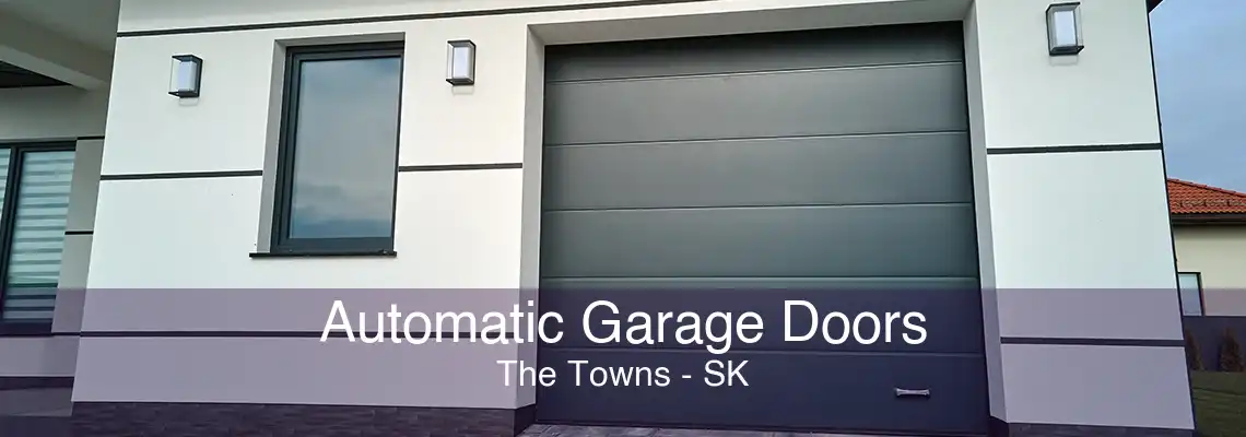 Automatic Garage Doors The Towns - SK