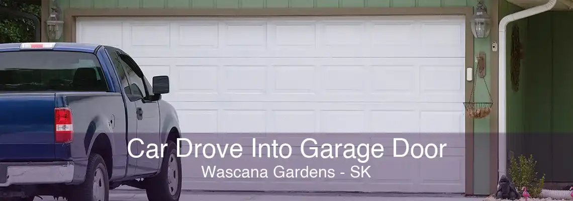 Car Drove Into Garage Door Wascana Gardens - SK