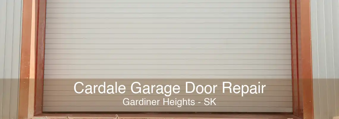 Cardale Garage Door Repair Gardiner Heights - SK