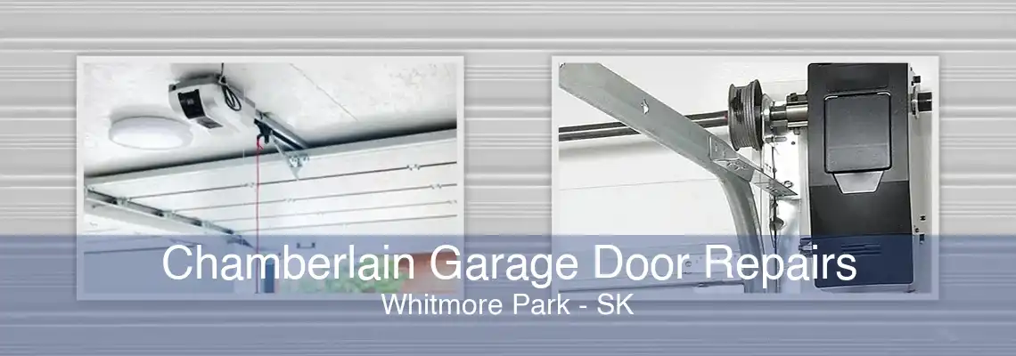 Chamberlain Garage Door Repairs Whitmore Park - SK