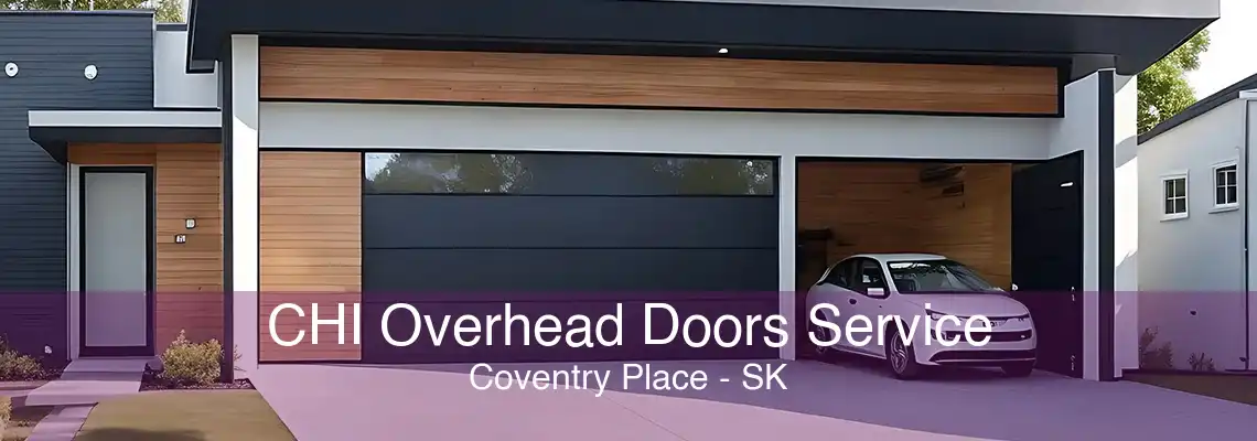 CHI Overhead Doors Service Coventry Place - SK