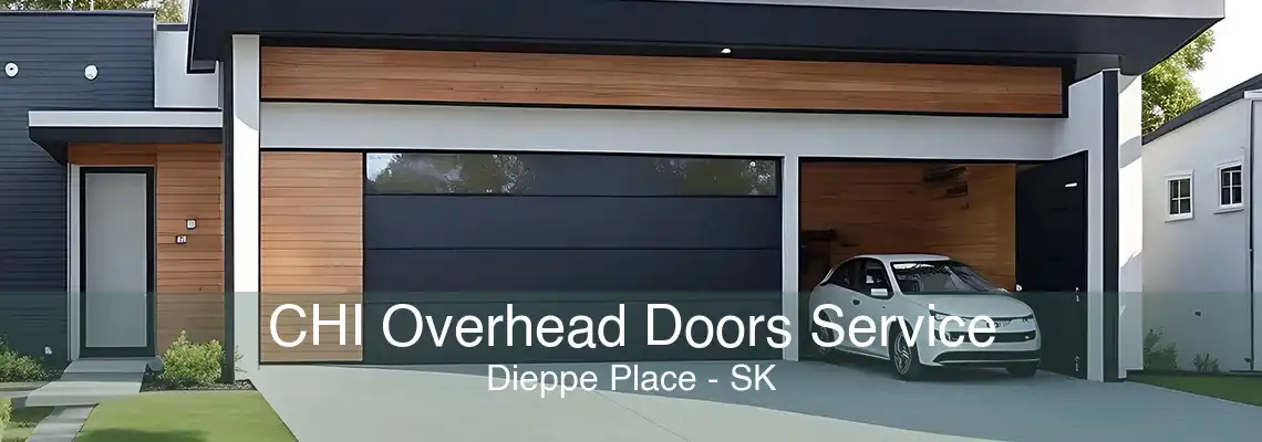 CHI Overhead Doors Service Dieppe Place - SK