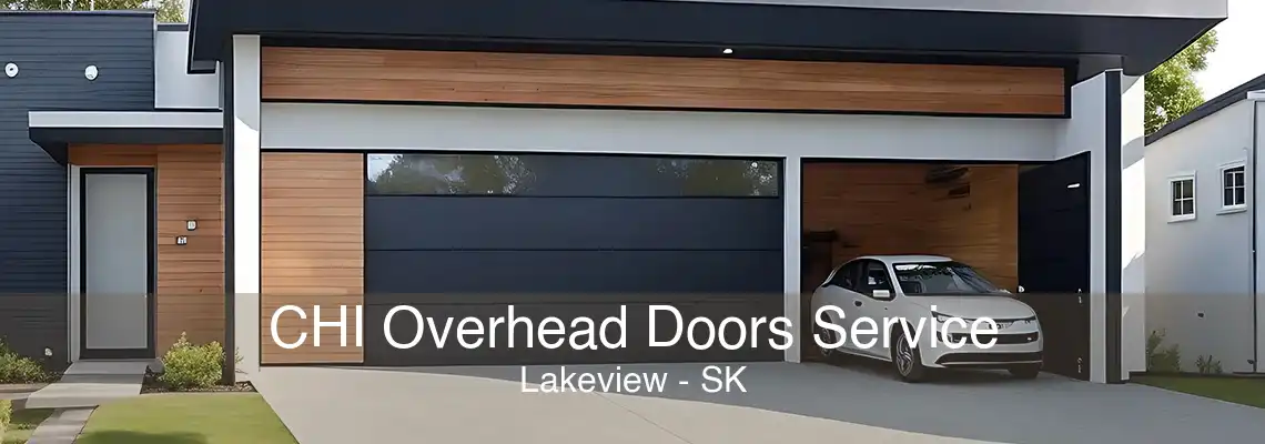 CHI Overhead Doors Service Lakeview - SK