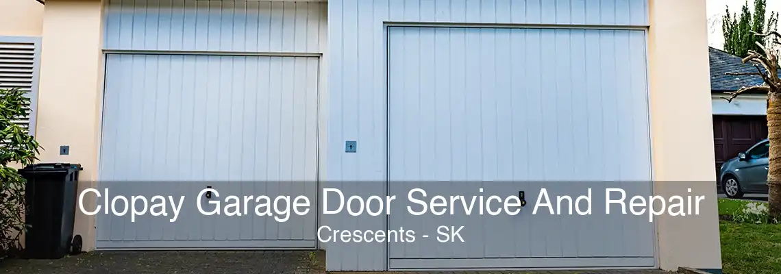 Clopay Garage Door Service And Repair Crescents - SK