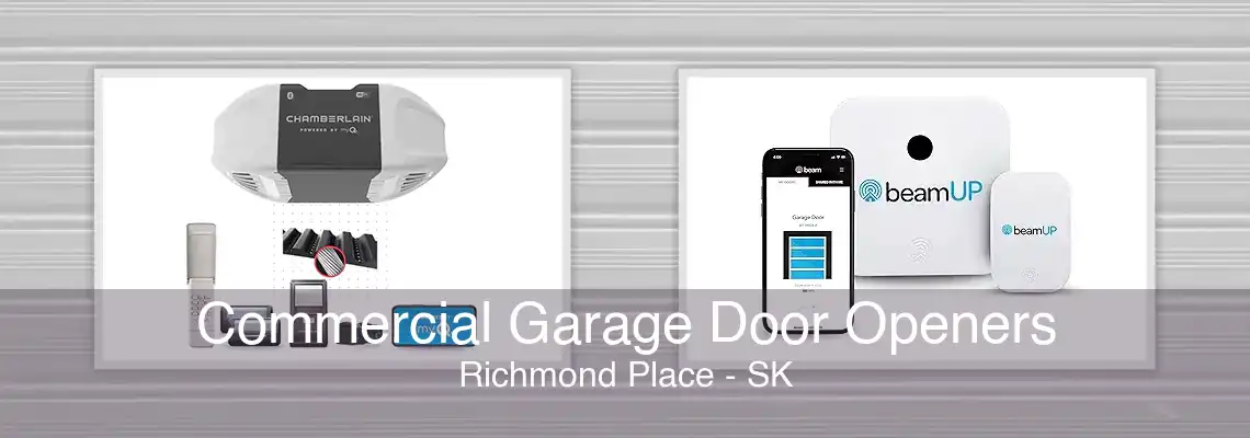 Commercial Garage Door Openers Richmond Place - SK