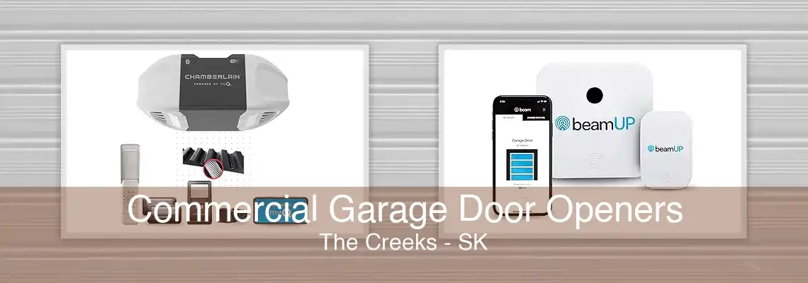 Commercial Garage Door Openers The Creeks - SK