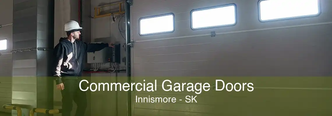 Commercial Garage Doors Innismore - SK