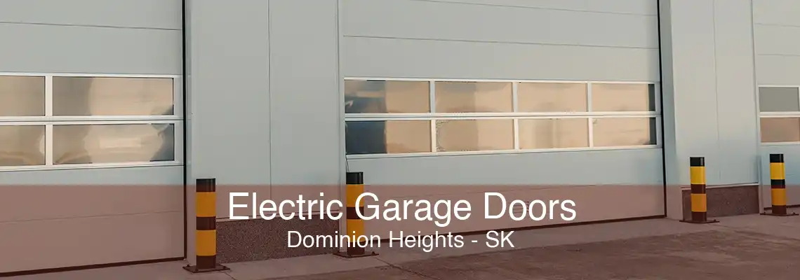 Electric Garage Doors Dominion Heights - SK