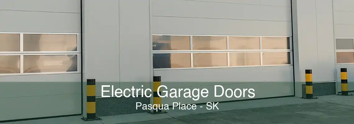 Electric Garage Doors Pasqua Place - SK