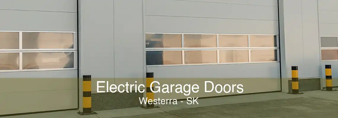 Electric Garage Doors Westerra - SK