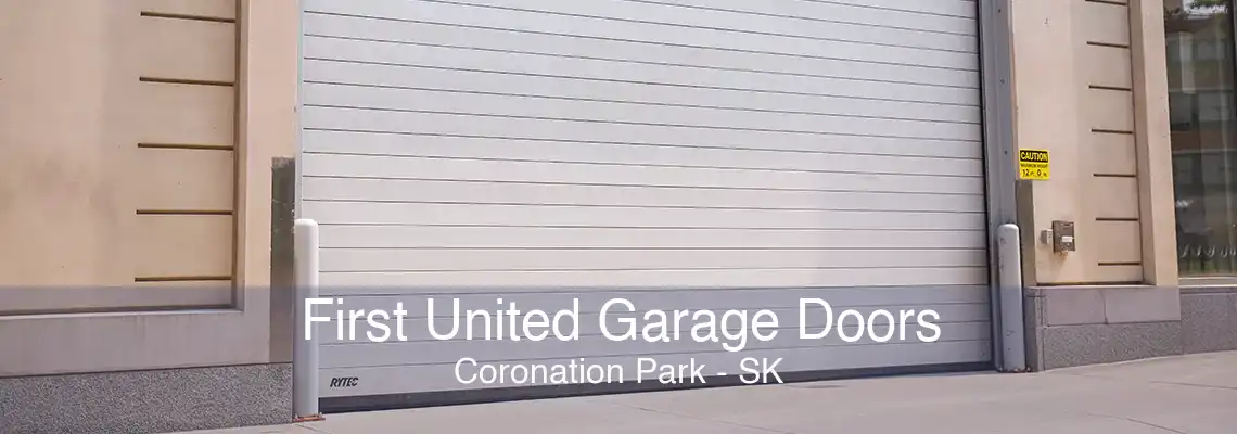 First United Garage Doors Coronation Park - SK