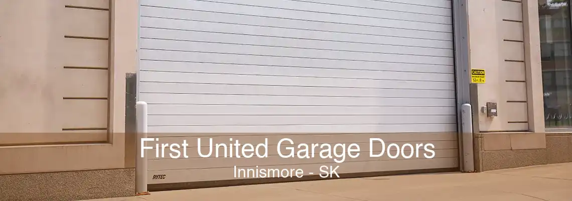 First United Garage Doors Innismore - SK