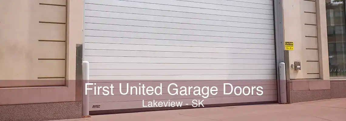 First United Garage Doors Lakeview - SK