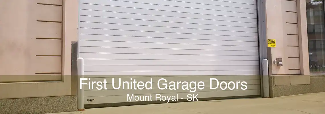 First United Garage Doors Mount Royal - SK