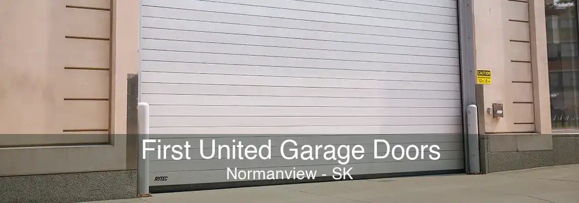 First United Garage Doors Normanview - SK