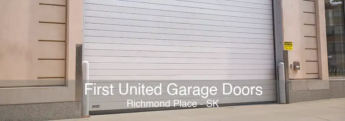 First United Garage Doors Richmond Place - SK