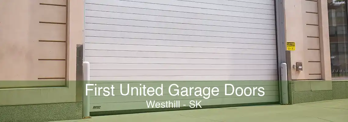 First United Garage Doors Westhill - SK