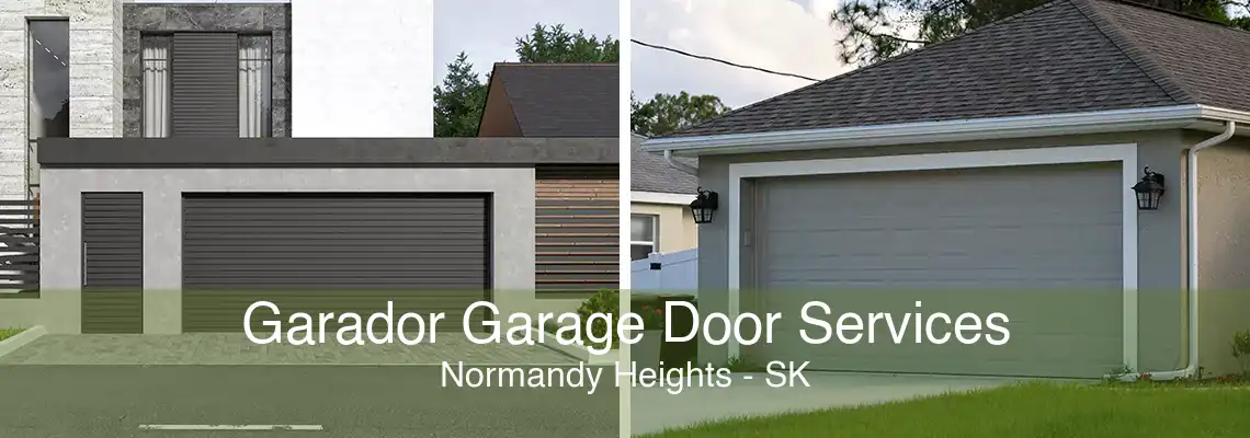 Garador Garage Door Services Normandy Heights - SK