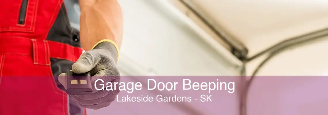 Garage Door Beeping Lakeside Gardens - SK