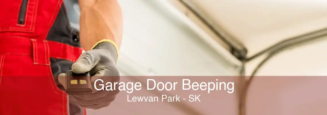 Garage Door Beeping Lewvan Park - SK