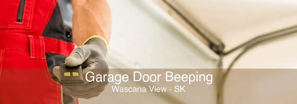 Garage Door Beeping Wascana View - SK