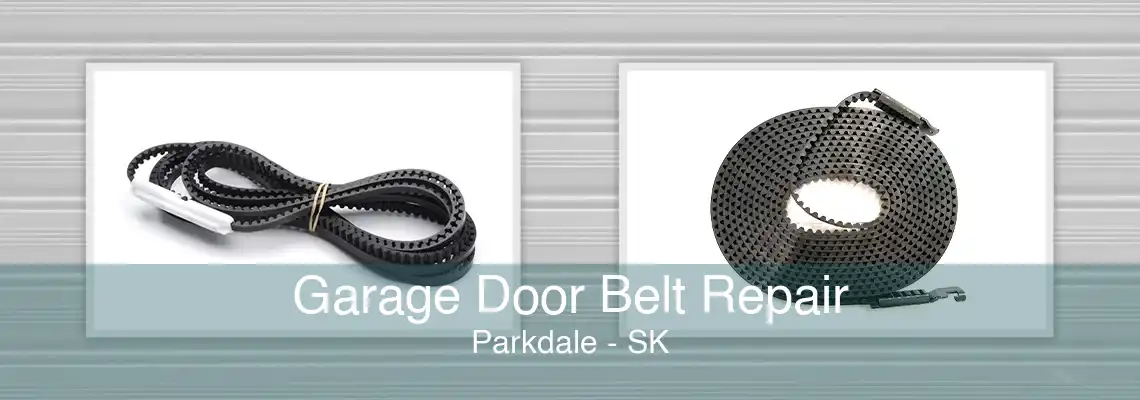 Garage Door Belt Repair Parkdale - SK