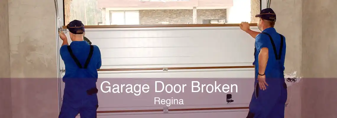 Garage Door Broken Regina