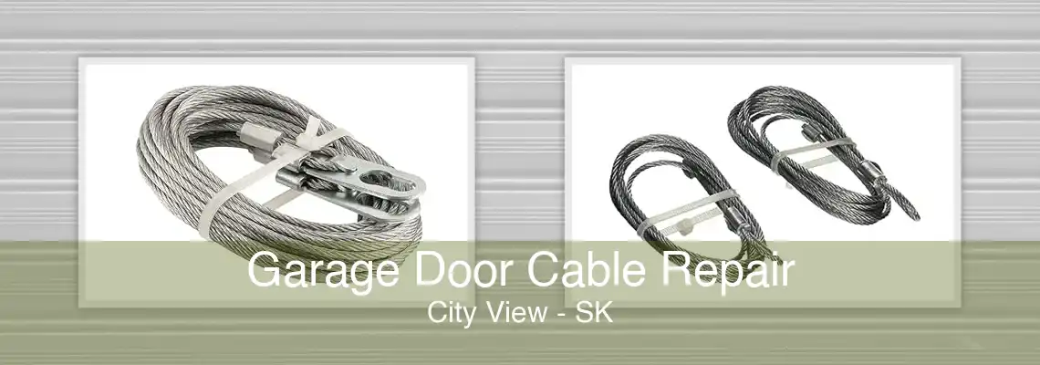 Garage Door Cable Repair City View - SK