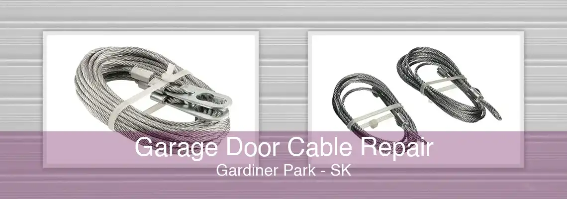 Garage Door Cable Repair Gardiner Park - SK