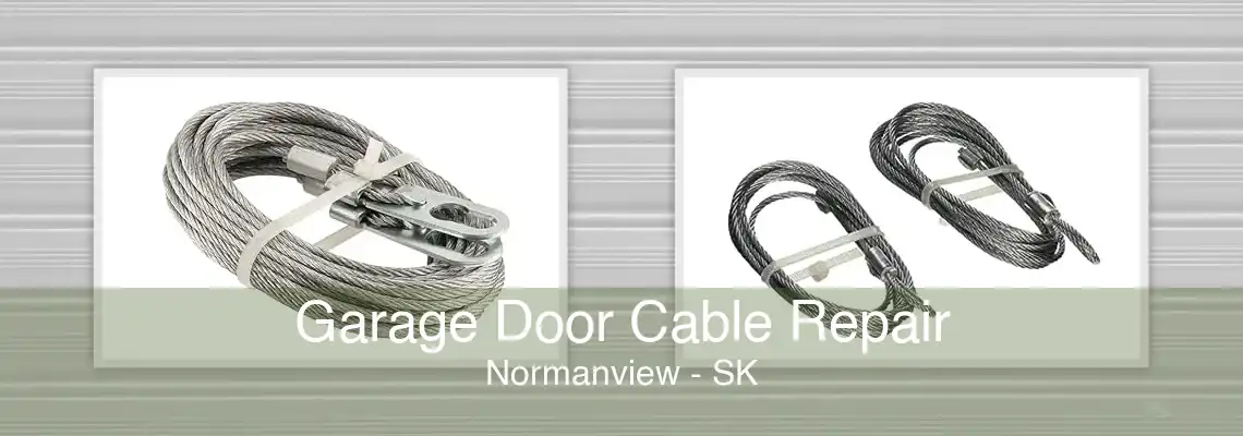 Garage Door Cable Repair Normanview - SK