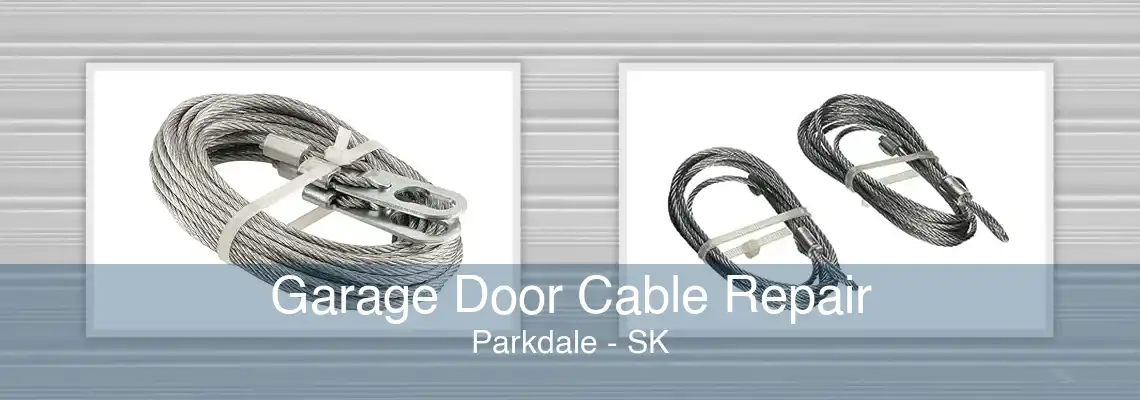 Garage Door Cable Repair Parkdale - SK