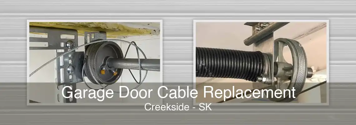 Garage Door Cable Replacement Creekside - SK