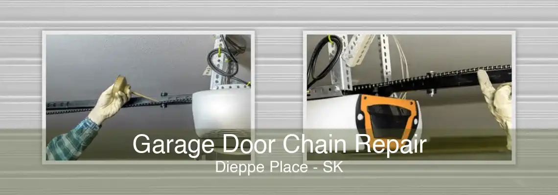 Garage Door Chain Repair Dieppe Place - SK