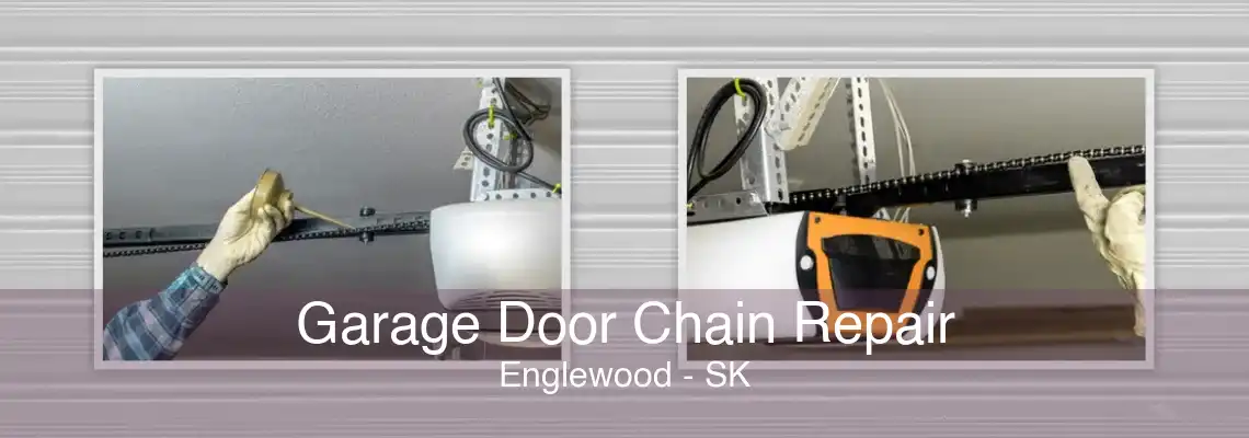 Garage Door Chain Repair Englewood - SK