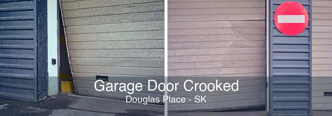 Garage Door Crooked Douglas Place - SK