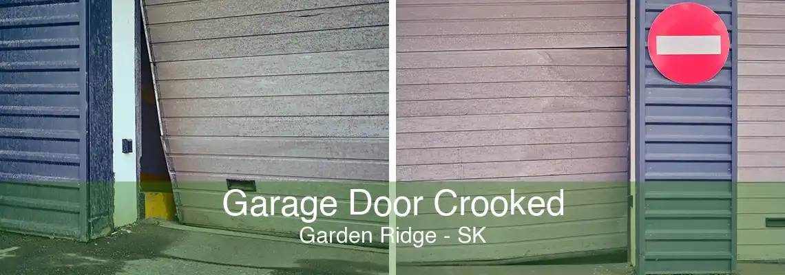 Garage Door Crooked Garden Ridge - SK