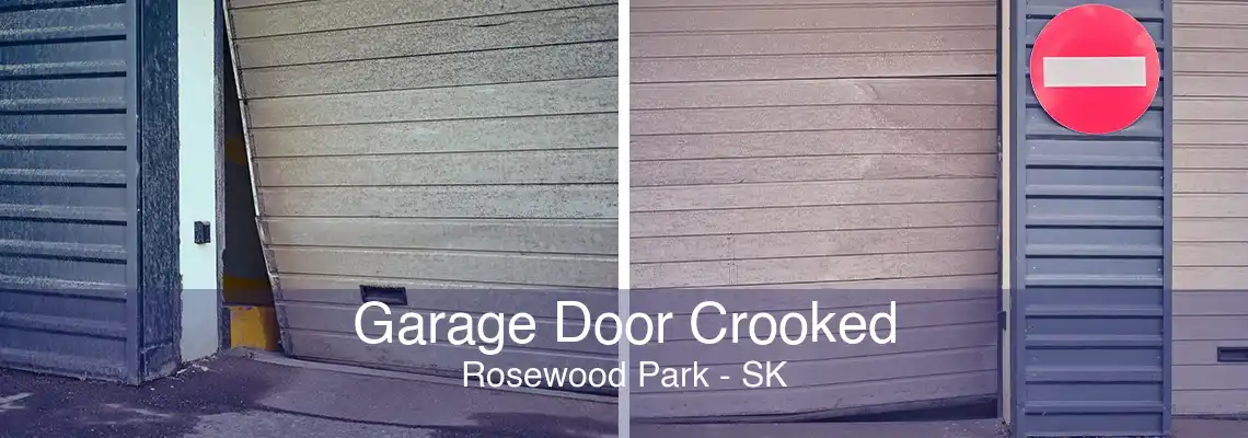 Garage Door Crooked Rosewood Park - SK