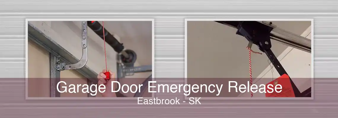 Garage Door Emergency Release Eastbrook - SK