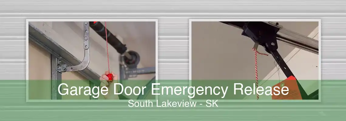 Garage Door Emergency Release South Lakeview - SK