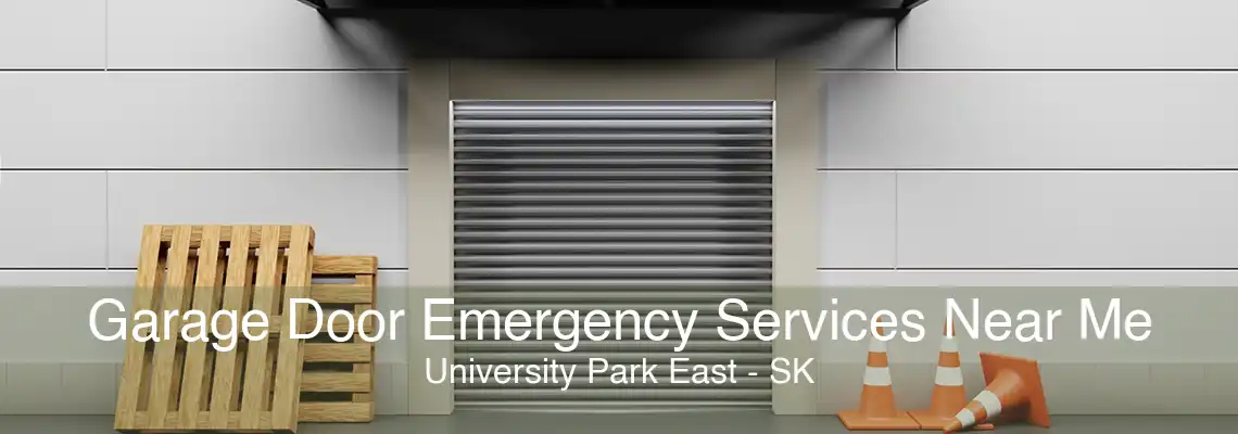 Garage Door Emergency Services Near Me University Park East - SK