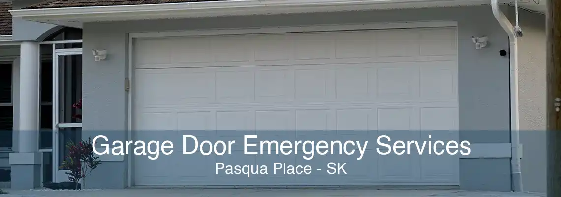 Garage Door Emergency Services Pasqua Place - SK