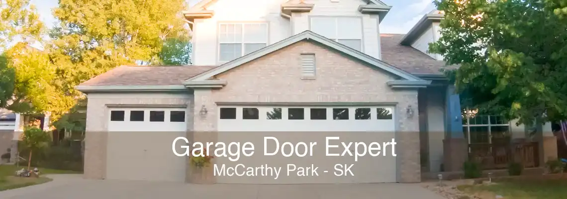 Garage Door Expert McCarthy Park - SK