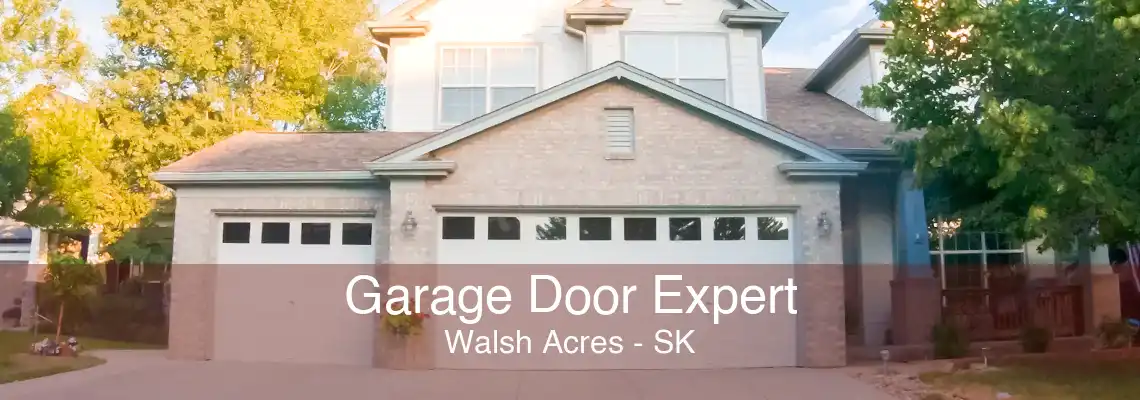 Garage Door Expert Walsh Acres - SK