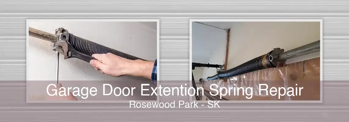 Garage Door Extention Spring Repair Rosewood Park - SK