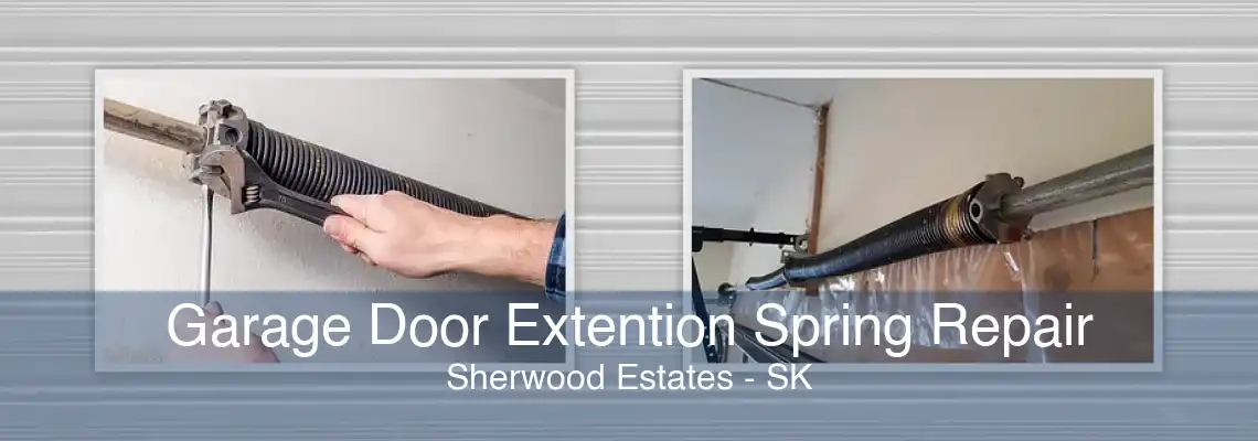 Garage Door Extention Spring Repair Sherwood Estates - SK