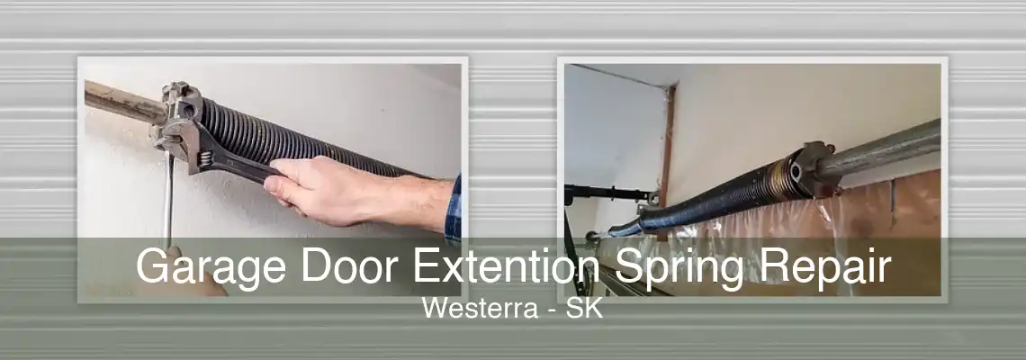 Garage Door Extention Spring Repair Westerra - SK