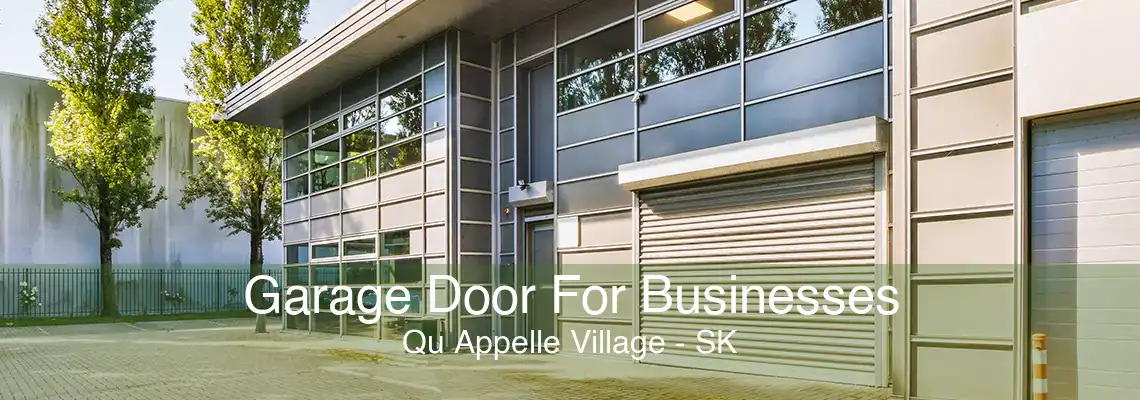 Garage Door For Businesses Qu Appelle Village - SK